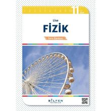 11. Sınıf Fizik Soru Bankası - Bilfen Yayınları