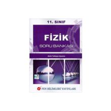 11.Sınıf Fizik Soru Bankası-Fen Bilimleri Yayınları