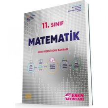 11. Sınıf Matematik Konu Özetli Soru Bankası Fasikül Set - Esen Yayınları
