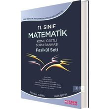 11. Sınıf Matematik Konu Özetli Soru Bankası Fasikül Seti Esen Yayınları