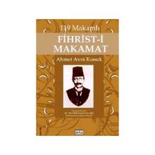 119 MAKAMLI FIHRIST-I MAKAMAT - AHMET AVNI KONUK
