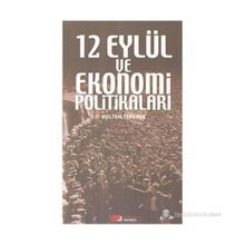 12 Eylül ve Ekonomi Politikaları - Meltem Tekerek