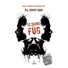 12 Seans Füg Servet Aşan Otantik Kitap