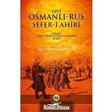 1293 Osmanlı-rus Sefer-i Ahiri - Habibe Kazancıoğlu