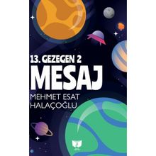 13. Gezegen - Mehmet Esat Halaçoğlu