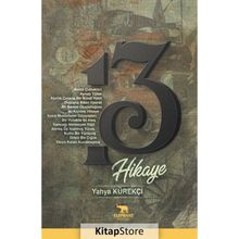 13 Hikaye - Yahya Kürekçi