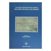 1320 Sene-i Hicriyyesine Mahsus Selanik Vilayet Salnamesi - Hatice Oruç