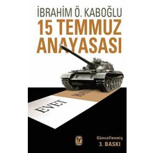 15 Temmuz Anayasası - İbrahim Özden Kaboğlu