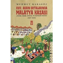 17. Asrın Ortalarında Malatya Kazası - Mehmet Karagöz