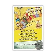 17. Yüzyıl İstanbul'unda Mutasavvıf Musikışinaslar - Hiperlink Yayınları