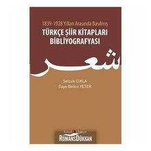 1839 - 1928 Yılları Arasında Basılmış Türkçe Şiir Kitapları Bibliyografyası - Selçuk Çıkla