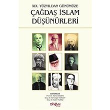 19. Yüzyıldan Günümüze Çağdaş İslam Düşünürleri - Kollektif