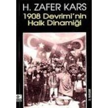 1908 DEVRIMINDE HALK DİNAMİĞİ - ZAFER KARS