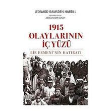 1915 Olaylarının İç Yüzü - Leonard Ramsden Hartill
