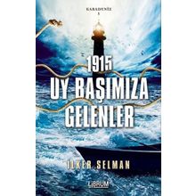 1915 Uy Başımıza Gelenler-Karadeniz 1 - İlker Selman