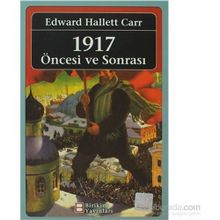 1917 Öncesi ve Sonrası - Edward Hallett Carr