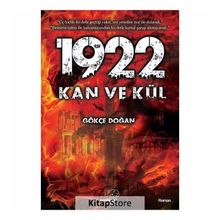 1922 - Kan ve Kül - Gökçe Doğan