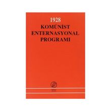 1928 Komünist Enternasyonal Programı - Ismail Yarkin