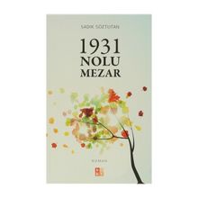 1931 Nolu Mezar - Sadık Söztutan