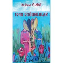 1948 Doğumlular - Korkmaz Yılmaz