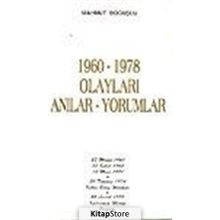 1960-1978 Olayları Anılar-Yorumlar - Mahmut Boğuşlu