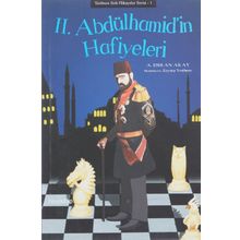 2. Abdülhamid’in Hafiyeleri - A. Erkan Akay