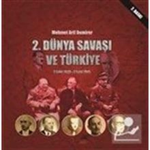 2. Dünya Savaşı ve Türkiye - Mehmet Arif Demirer