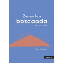 2 Mahalle 1 Ada Bozcaada - Literatür Yayıncılık