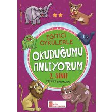 2. Sınıf Eğitici Öykülerle Okuduğumu Anlıyorum-Ata Yayıncılık