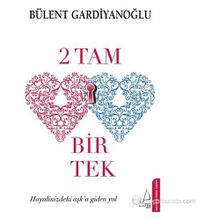 2 Tam 1 Tek - Bülent Gardiyanoğlu
