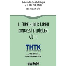 2. Türk Hukuk Tarihi Kongresi Bildirileri - 2 Cilt Takım - Kolektif