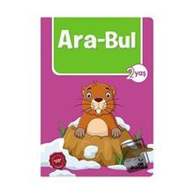 2 Yaş Ara Bul - Afife Çoruk - Beyaz Panda Yayınları