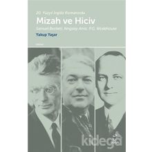 20. Yüzyıl İngiliz Romanında Mizah ve Hiciv - Yakup Yaşar