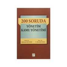 200 Soruda Yönetim Kamu Yönetimi - Mehmet Akif Özer S. Mustafa Önen