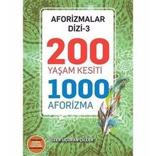 200 Yaşam Kesiti 1000 Aforizma-Aforizmalar Dizi 3 Uçuran Çiller