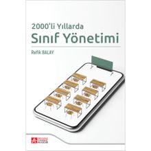 2000'li Yıllarda Sınıf Yönetimi - Pegem Akademi Yayıncılık