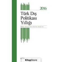 2016 Türk Dış Politikası Yıllığı - Burhanettin Duran Kemal İnat Mustafa Caner