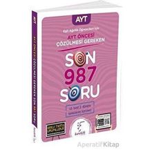 2023 Özel Baskı AYT Öncesi Çözülmesi Gereken Son 987 Soru Eşit Ağırlık Öğrencileri için - Karekök Yayınları