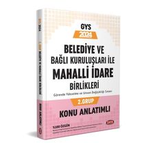 2024 Belediye ve Bağlı Kuruluşları İle Mahalli İdare Birlikleri 2. Grup Konu Anlatımlı - Data Yayınları
