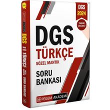 2024 Dgs Türkçe Sözel Mantık Tamamı Çözümlü Soru Bankası Pegem Akademi Yayıncılık