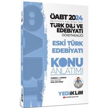 2024 Öabt Türk Dili ve Edebiyatı Öğretmenliği Eski Türk Edebiyatı Konu Anlatımı Kitabı Yediiklim Yayınları
