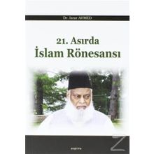 21. Asırda İslam Rönesansı - Israr Ahmed