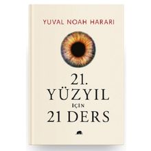 21.Yüzyıl için 21 Ders Yuval Noah Harari