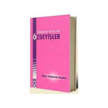 21. YÜZYIL İÇİN ÖZDEYİŞLER - ÖMER SELAHATTIN DEMIRCI