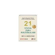 21. Yüzyıl Para Politikaları - Ben Bernanke