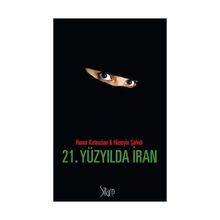 21. Yüzyılda İran - Homa Katouzian Hüseyin Şahidi