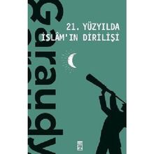 21. Yüzyılda İslam'ın Dirilişi - Roger Garaudy