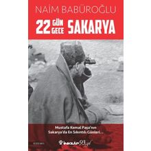 22 Gün 22 Gece Sakarya - Naim Babüroğlu