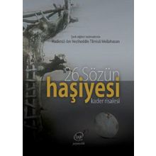 26Sözün Haşiyesi - Kader Risalesi - Hüseyin Acarlar