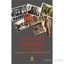 27 Mayıs Darbesi ve Bizler - Nilüfer Bayar Gürsoy